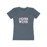 God Wins! Women's The Boyfriend Tee