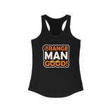 Orange Man Good Women's Racerback Tank
