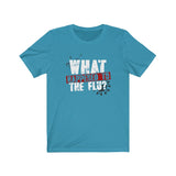 What Happened To The Flu? Unisex Jersey Tee