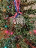 God Wins Custom-Engraved Christmas Ornament