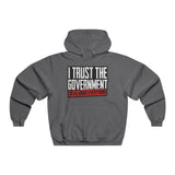 I Trust The Government!  NUBLEND® Hooded Sweatshirt