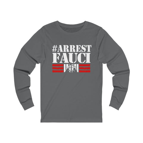 Arrest Fauci Jersey Long Sleeve Tee