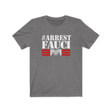Arrest Fauci Unisex Jersey Tee
