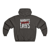 Mandates Are NOT Laws!  NUBLEND® Hooded Sweatshirt