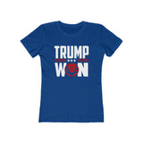 Trump Won Women's The Boyfriend Tee