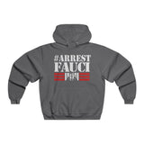 Arrest Fauci NUBLEND® Hooded Sweatshirt