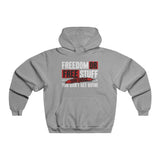 Freedom or Free Stuff NUBLEND® Hooded Sweatshirt