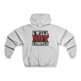 I Will Not Comply! NUBLEND® Hooded Sweatshirt