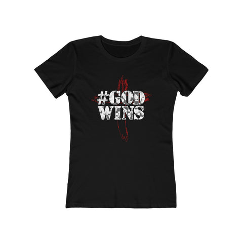 God Wins! Women's The Boyfriend Tee