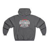 Just Because You're Offended NUBLEND® Hoodie