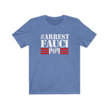 Arrest Fauci Unisex Jersey Tee