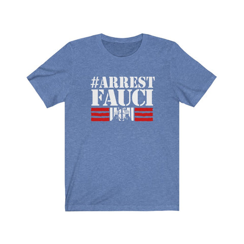 Arrest Fauci Unisex Jersey Tee