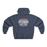 Just Because You're Offended NUBLEND® Hoodie