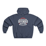 Just Because You're Offended NUBLEND® Hoodie