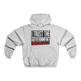 I Trust The Government!  NUBLEND® Hooded Sweatshirt