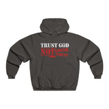 Trust God not Government NUBLEND® Hooded Sweatshirt