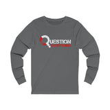 Question Everything Jersey Long Sleeve Tee
