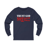 Trust God Not Government Jersey Long Sleeve Tee