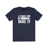 Come and Take It! Unisex Short Sleeve Tee
