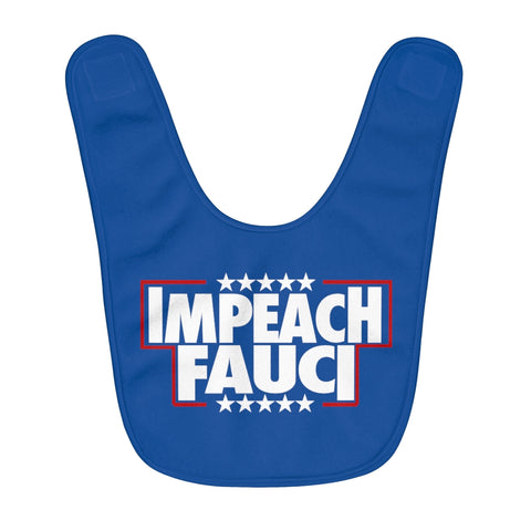 Impeach Fauci Fleece Baby Bib