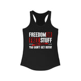 Freedom or Free Stuff Women's Racerback Tank
