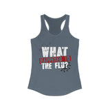 What happened To The Flu?  Women's Racerback Tank