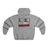 I Trust The Government!  NUBLEND® Hooded Sweatshirt