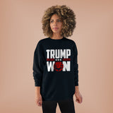 Trump Won Crewneck Sweatshirt
