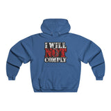 I Will Not Comply! NUBLEND® Hooded Sweatshirt