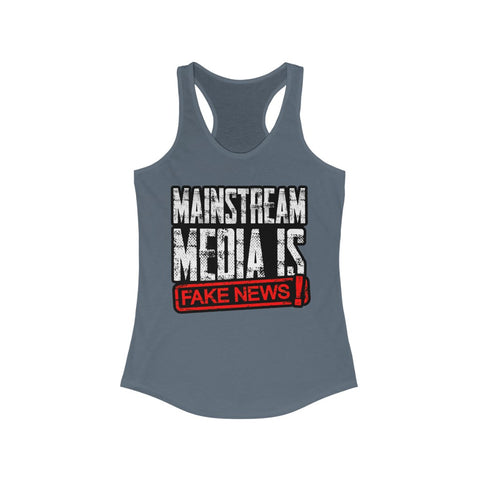 Mainstream Media Is Fake News Women's Racerback Tank